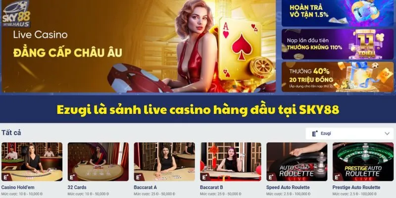 Trang chủ Ezugi là sảnh live casino hàng đầu tại SKY88