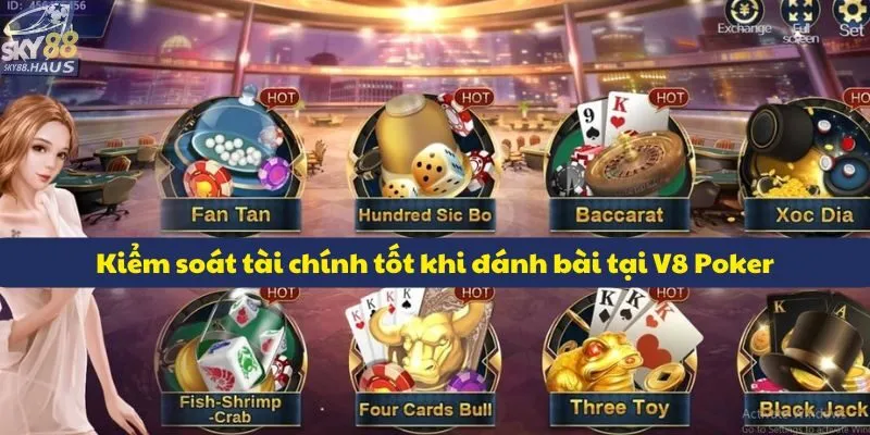 Kiểm soát tài chính tốt khi đánh bài tại V8 Poker