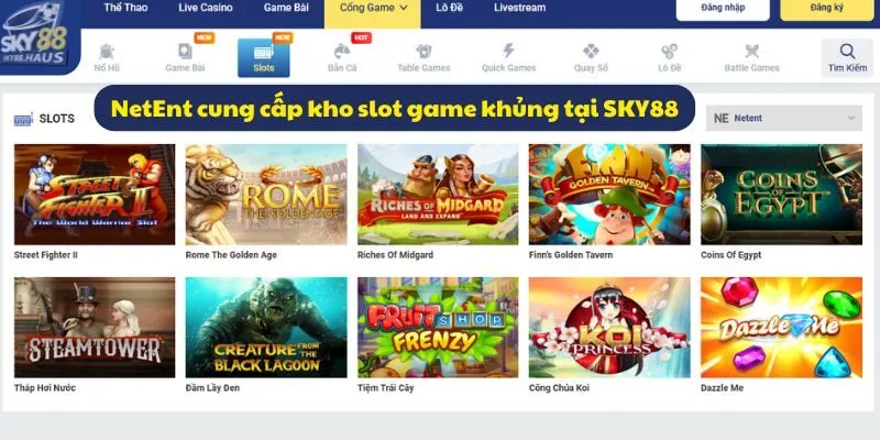 Trang chủ NetEnt cung cấp kho slot game khủng tại SKY88